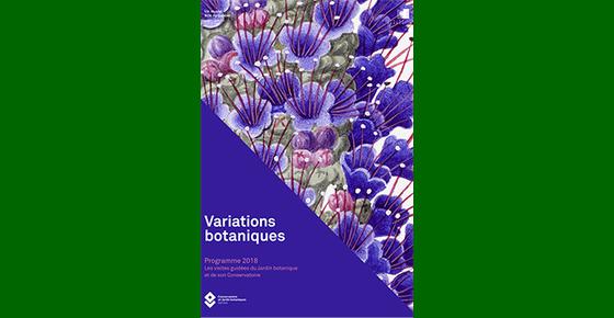 Les variations botaniques : Le jardin :  201 ans de passion