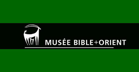 Musée BIBLE+ORIENT